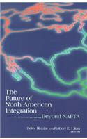 The Future of North American Integration