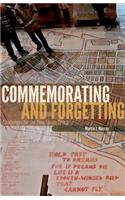 Commemorating and Forgetting: Challenges for the New South Africa