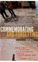 Commemorating and Forgetting