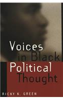 Voices in Black Political Thought