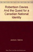 Robertson Davies and the Quest for a Canadian National Identity