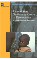 Repositioning Nutrition as Central to Development: A Strategy for Large Scale Action