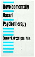 Developmentally Based Psychotherapy