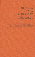 Politics in a Pluralist Democracy