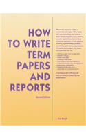 How to Write Term Papers and Reports
