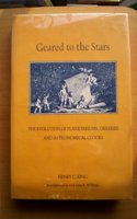 Geared to the Stars: Evolution of Planetariums, Orreries and Astronomical Clocks