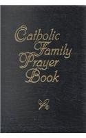 Catholic Family Prayer Book: (English)