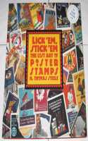 Lick 'em Stick 'em: the Lost Art of Poster Stamps