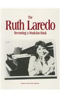The Ruth Laredo Becoming a Musician Book