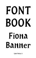 Fiona Banner: Font Book