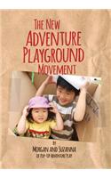 New Adventure Playground Movement