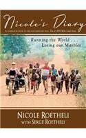 Nicole's Diary: Running the World... Losing Our Marbles