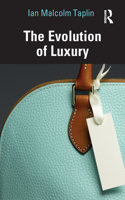 The Evolution of Luxury