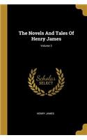 The Novels And Tales Of Henry James; Volume 2