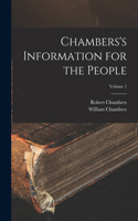 Chambers's Information for the People; Volume 1