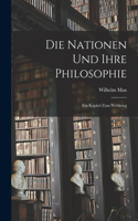 Nationen und ihre Philosophie: Ein Kapitel zum Weltkrieg