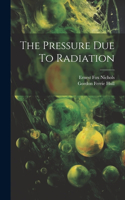 Pressure Due To Radiation