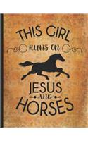 Horse Riding Lover: This Girl Runs On Jesus And Horses Cute Gift Idea Wide Rule College Notebook 8.5x11 Little cowgirl will love this gift. Horseback riding girl boy wo