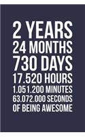Blank Lined Journal, Notebook, Diary, Planner - 2 Years 24 Months Of Being Awesome - 2nd Birthday Gift For 2 Years Old Boys And Girls: Medium College-Ruled Journey Diary, 110 page, Lined, 6x9 (15.2 x 22.9 cm)