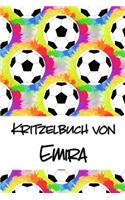 Kritzelbuch von Emira: Kritzel- und Malbuch mit leeren Seiten für deinen personalisierten Vornamen