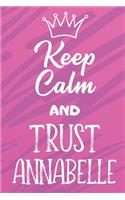 Keep Calm And Trust Annabelle