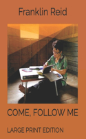 Come, Follow Me 2019