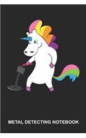 Metal Detecting Notebook: Lined Log Book For Treasure Hunter: Metal Detecting Journal Rainbow Unicorn Detector Gift