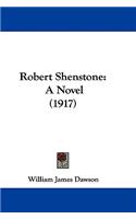 Robert Shenstone: A Novel (1917)(English)