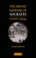 Ironic Defense of Socrates