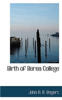 Birth of Berea College