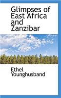 Glimpses of East Africa and Zanzibar