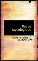 Revue Mycologique