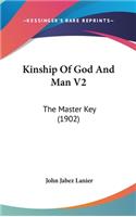 Kinship Of God And Man V2