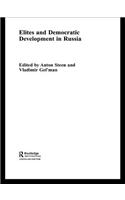 Elites and Democratic Development in Russia