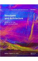 Structures and Architecture - Bridging the Gap and Crossing Borders