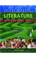 Integrating Literature in the Content Areas: Enhancing Adolescent Learning and Literacy