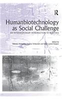 Humanbiotechnology as Social Challenge