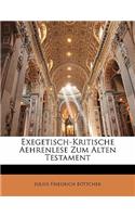 Exegetisch-Kritische Aehrenlese Zum Alten Testament