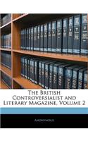 The British Controversialist and Literary Magazine, Volume 2