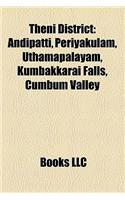 Theni District: Andipatti, Periyakulam, Uthamapalayam, Kumbakkarai Falls, Cumbum Valley(English)