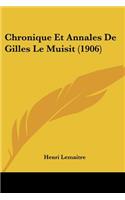 Chronique Et Annales De Gilles Le Muisit (1906)