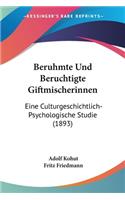 Beruhmte Und Beruchtigte Giftmischerinnen