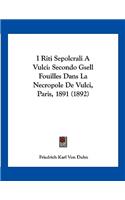 I Riti Sepolcrali A Vulci