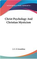 Christ Psychology and Christian Mysticism