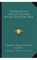 Handbook for Friendly Visitors Among the Poor (1883)
