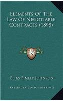 Elements Of The Law Of Negotiable Contracts (1898)