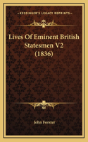 Lives Of Eminent British Statesmen V2 (1836)