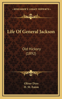 Life Of General Jackson