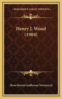 Henry J. Wood (1904)