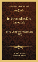 Im Stromgebiet Des Irrawaddy